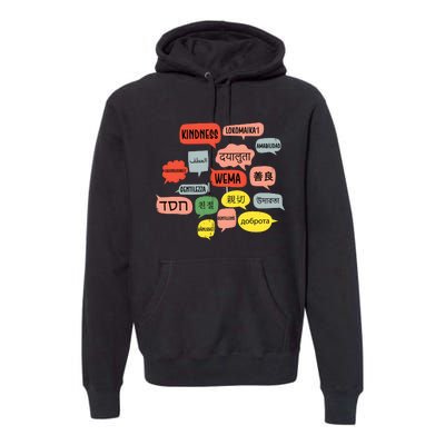 Kindness In Different Languages Premium Hoodie