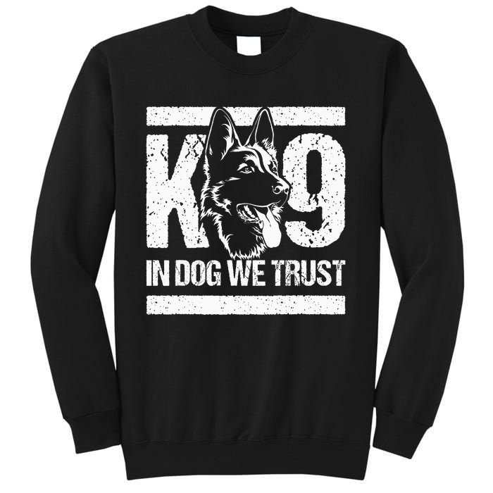 K9 In Dogs We Trust Blue Line K9 Dog Unit Police Officer Tall Sweatshirt