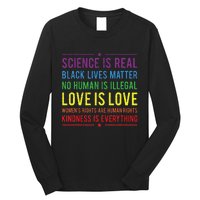 Kindness Is EVERYTHING Science Is Real Love Is Love Long Sleeve Shirt