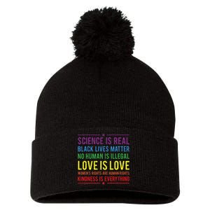 Kindness Is EVERYTHING Science Is Real Love Is Love Pom Pom 12in Knit Beanie