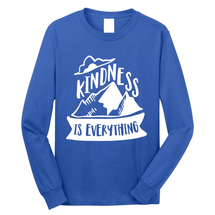 Kindness Is Everything Anti Bullying Kind Week Unity Day Gift Long Sleeve Shirt