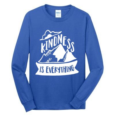 Kindness Is Everything Anti Bullying Kind Week Unity Day Gift Tall Long Sleeve T-Shirt