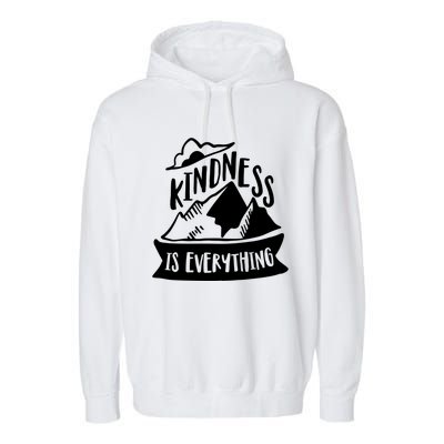 Kindness Is Everything Anti Bullying Kind Week Unity Day Gift Garment-Dyed Fleece Hoodie