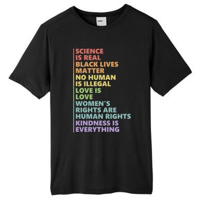 Kindness Is Everything Science Is Real Love Is Love Cute Gift Tall Fusion ChromaSoft Performance T-Shirt