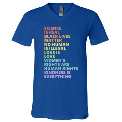 Kindness Is Everything Science Is Real Love Is Love Cute Gift V-Neck T-Shirt