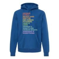 Kindness Is Everything Science Is Real Love Is Love Cute Gift Premium Hoodie