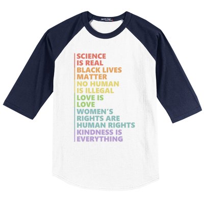 Kindness Is Everything Science Is Real Love Is Love Cute Gift Baseball Sleeve Shirt