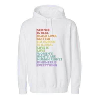 Kindness Is Everything Science Is Real Love Is Love Cute Gift Garment-Dyed Fleece Hoodie