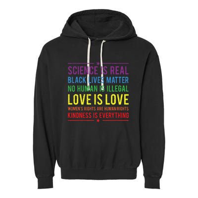 Kindness Is EVERYTHING Science Is Real Love Is Love Garment-Dyed Fleece Hoodie