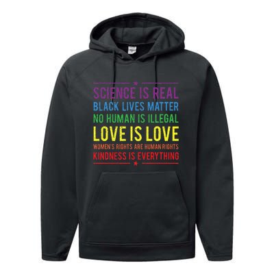 Kindness Is EVERYTHING Science Is Real Love Is Love Performance Fleece Hoodie