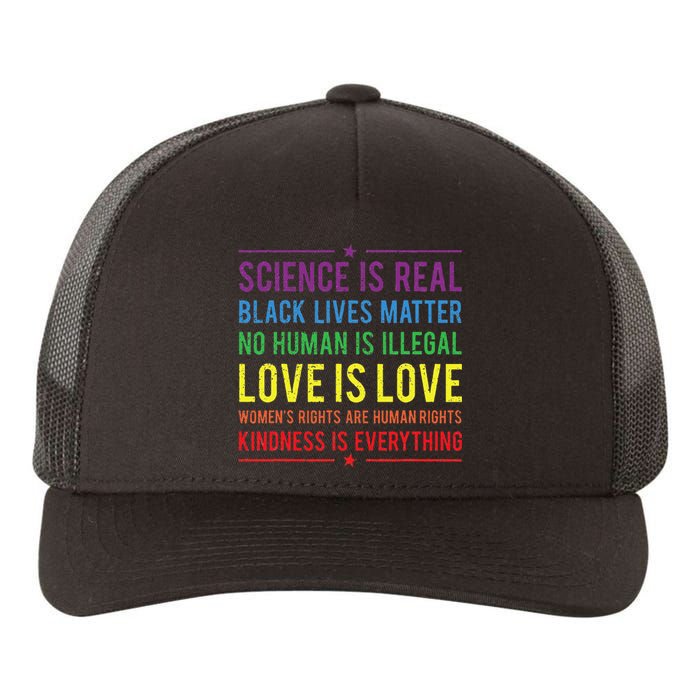 Kindness Is EVERYTHING Science Is Real Love Is Love Yupoong Adult 5-Panel Trucker Hat