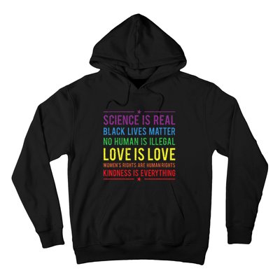 Kindness Is EVERYTHING Science Is Real Love Is Love Hoodie