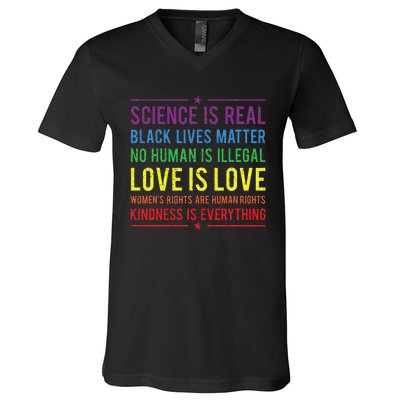 Kindness Is EVERYTHING Science Is Real Love Is Love V-Neck T-Shirt