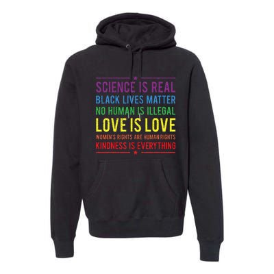 Kindness Is EVERYTHING Science Is Real Love Is Love Premium Hoodie