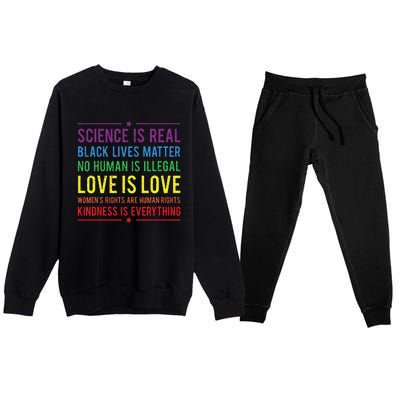 Kindness Is EVERYTHING Science Is Real Love Is Love Premium Crewneck Sweatsuit Set