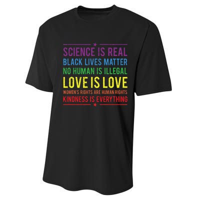 Kindness Is EVERYTHING Science Is Real Love Is Love Performance Sprint T-Shirt