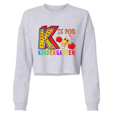 K Is For Kindergarten Student Teacher First Day Of School Cropped Pullover Crew