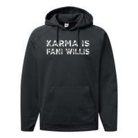 Karma Is Fani Willis Performance Fleece Hoodie