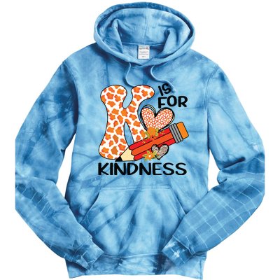 K Is For Kindness Orange Anti Bullying Unity Day Teacher Tie Dye Hoodie