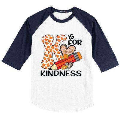 K Is For Kindness Orange Anti Bullying Unity Day Teacher Baseball Sleeve Shirt