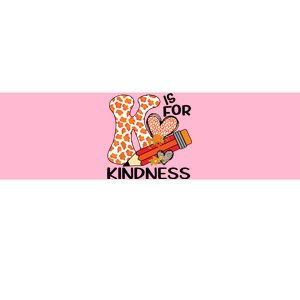 K Is For Kindness Orange Anti Bullying Unity Day Teacher Bumper Sticker