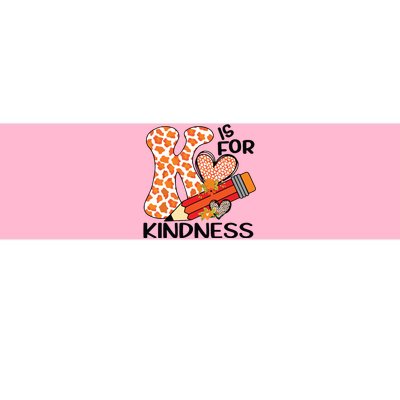 K Is For Kindness Orange Anti Bullying Unity Day Teacher Bumper Sticker