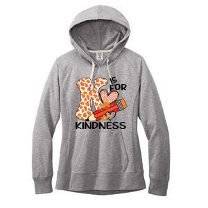 K Is For Kindness Orange Anti Bullying Unity Day Teacher Women's Fleece Hoodie