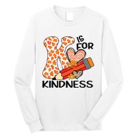 K Is For Kindness Orange Anti Bullying Unity Day Teacher Long Sleeve Shirt