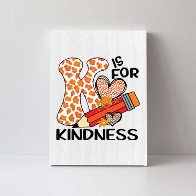 K Is For Kindness Orange Anti Bullying Unity Day Teacher Canvas