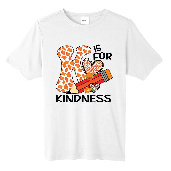 K Is For Kindness Orange Anti Bullying Unity Day Teacher Tall Fusion ChromaSoft Performance T-Shirt