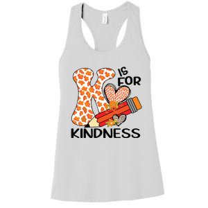 K Is For Kindness Orange Anti Bullying Unity Day Teacher Women's Racerback Tank