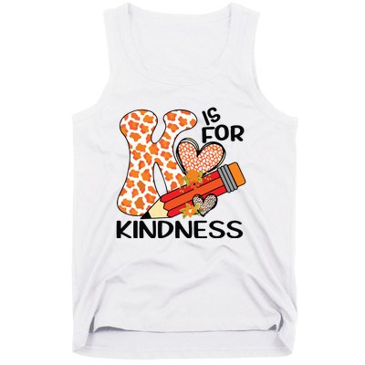 K Is For Kindness Orange Anti Bullying Unity Day Teacher Tank Top