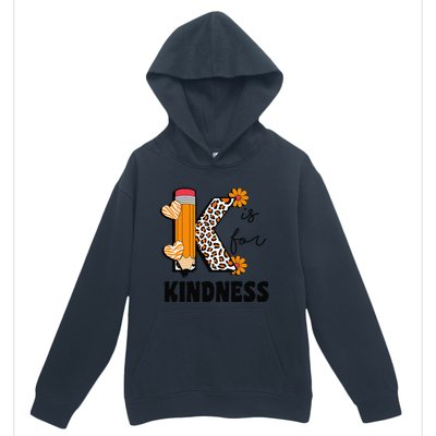 K Is For Kindness Orange Anti Bullying Unity Day Teacher Gift Urban Pullover Hoodie