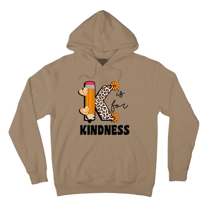 K Is For Kindness Orange Anti Bullying Unity Day Teacher Gift Hoodie