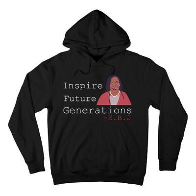 KBJ Inspire Future Generations Quote Tall Hoodie