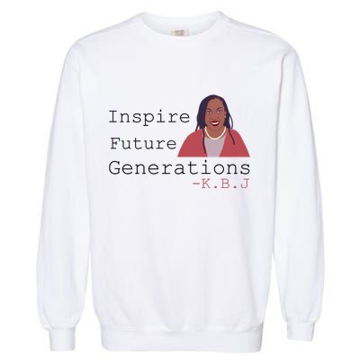 KBJ Inspire Future Generations Quote Garment-Dyed Sweatshirt