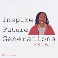 KBJ Inspire Future Generations Quote Button