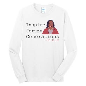 KBJ Inspire Future Generations Quote Tall Long Sleeve T-Shirt