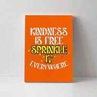 Kindness Is Free Orange Anti Bullying Unity Day Canvas