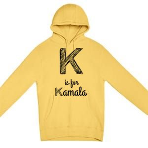 K Is For Kamala Premium Pullover Hoodie