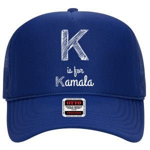 K Is For Kamala High Crown Mesh Back Trucker Hat