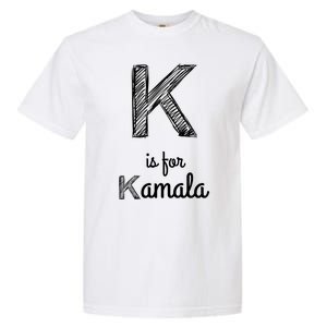 K Is For Kamala Garment-Dyed Heavyweight T-Shirt