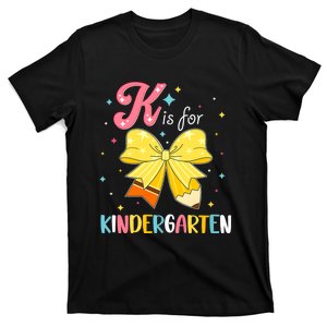 K Is For Kindergarten Back To School Coquette Bow Kinder T-Shirt