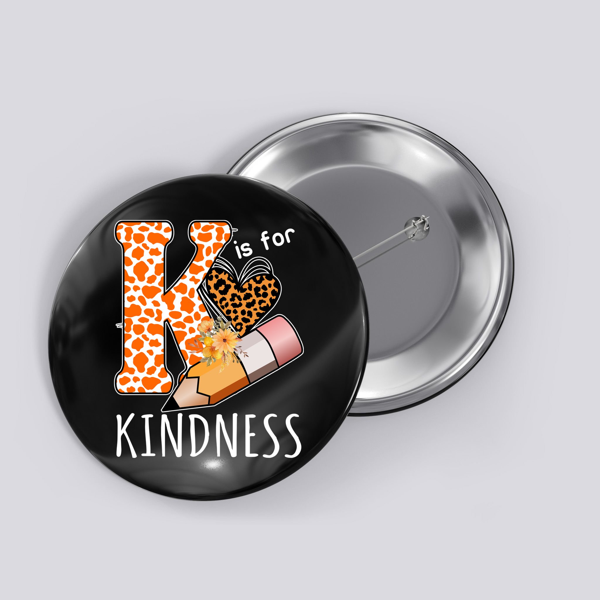 K Is For Kindness Kindergarten Cheetah Button