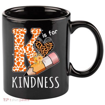 K Is For Kindness Kindergarten Cheetah 11oz C Handle Ceramic Mug