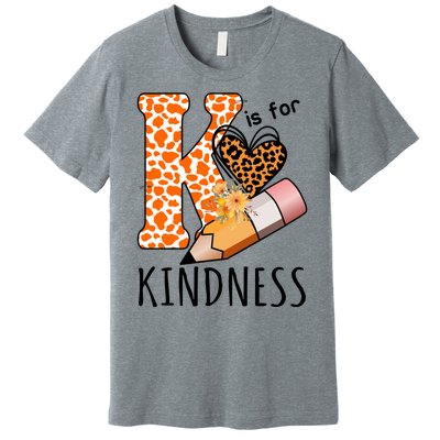 K Is For Kindness Kindergarten Cheetah Premium T-Shirt