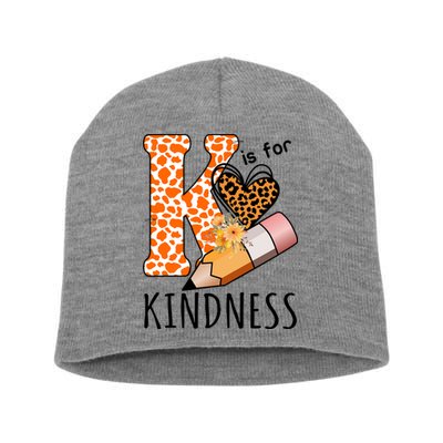 K Is For Kindness Kindergarten Cheetah Short Acrylic Beanie