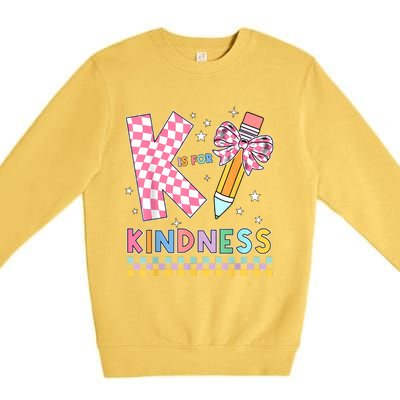 K Is For Kindness Cute Pencil Bow Teacher Be Kind Premium Crewneck Sweatshirt