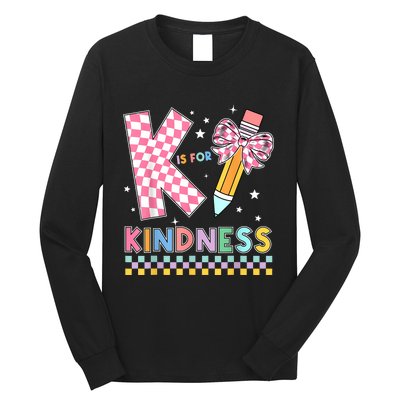 K Is For Kindness Cute Pencil Bow Teacher Be Kind Long Sleeve Shirt