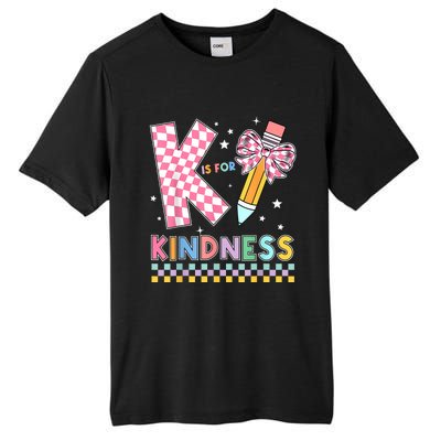 K Is For Kindness Cute Pencil Bow Teacher Be Kind Tall Fusion ChromaSoft Performance T-Shirt